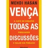 Ideias De Ler Técnicos > Vença Todas as Discussões de Mehdi Hasan - A Arte de Debater, Persuadir e Falar em Público