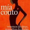 Bis Livros De Bolso > Venenos de Deus, Remédios do Diabo de Mia Couto - Livro de Bolso