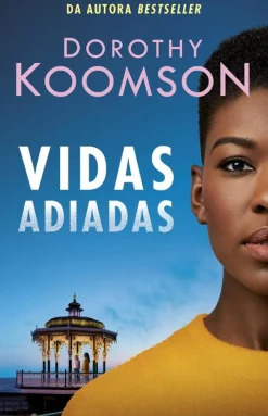 New Porto Editora Vidas Adiadas de Dorothy Koomson