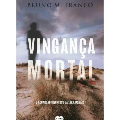 Suma De Letras Policial > Vingança Mortal de Bruno M. Franco