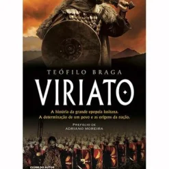 Sale Clube Do Autor Viriato de Teófilo Braga - (Prefácio de Adriano Moreira)