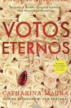 Alma Dos Livros Romance > Votos Eternos de Catharina Maura