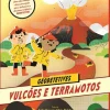 Lilliput Conhecimento > Vulcões e Terramotos de Anita Ganeri e Chris Oxlade - Geodetetives N.º 1