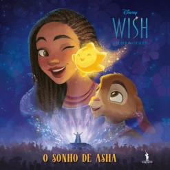 Dom Quixote Coleções Infantis > WISH o SONHO de ASHA de Wish