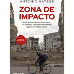 Clube Do Autor História E Política > Zona de Impacto de António Mateus